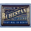 Blechschild 15 x 20 cm Ruhestand