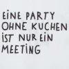 Cocktailserviette „Eine Party ohne Kuchen", 25x25