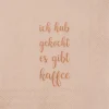 Cocktailserviette "Ich hab gekocht es gibt Kaffee
