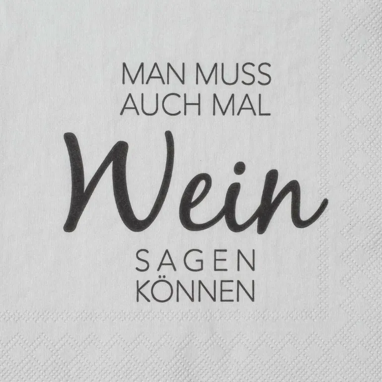 Cocktailserviette „Man muss auch mal Wein sagen",