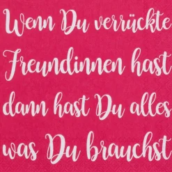 Cocktailserviette „Wenn Du verrückte Freundinnen..