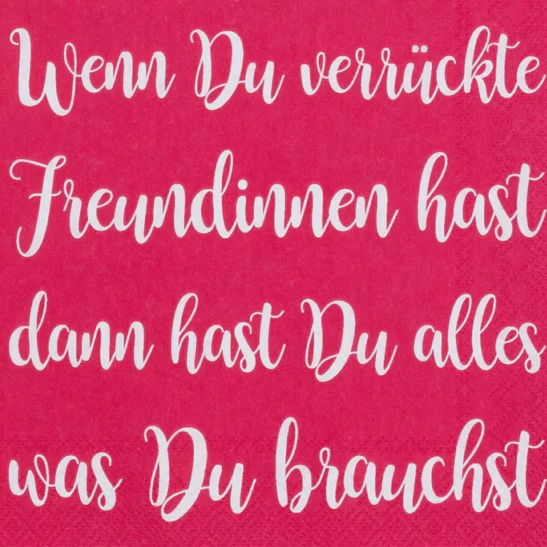 Cocktailserviette „Wenn Du verrückte Freundinnen..
