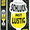 DE Schluck mit lustig