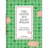 Der Rote Faden No.209 Viel Glück Auf Allen Wegen