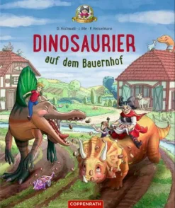 Dinosaurier auf dem Bauernhof (Bd.4)