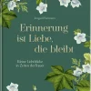 Erinnerung ist Liebe, die bleibt (Trauer)