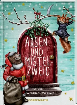 Heitere Geschichten Arsen & Mistelzweig