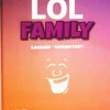 LOL Family Lachen "verboten"