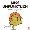 Miss Unpünktlich