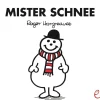Mister Schnee
