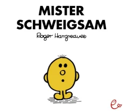 Mister Schweigsam