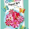 Paper Art Flowers & Butterflies - Be creative!