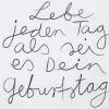 Serviette „ Lebe jeden Tag als sei es..", 33x33cm