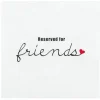 Serviette „Reserved for friends", 33X33 cm